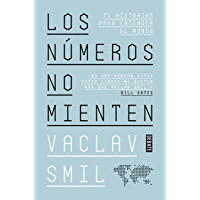 Los números no mienten: 71 historias para entender el mundo